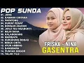 LAGU POP SUNDA GASENTRA PAJAMPANGAN 2025 - JANG, KAMANA CINTANA, PAPATONG - FRISKA FEAT NINA