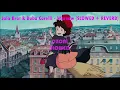 Jala Brat \u0026 Buba Corelli - Warsaw (𝙨𝙡𝙤𝙬𝙚𝙙 + 𝙧𝙚𝙫𝙚𝙧𝙗)