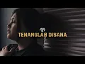Lagu Axy! - Tenanglah Disana (Official Music Video)