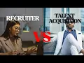 Talent acquisition specialist VS Recruiter 5 key differences and misconception