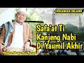Ceramah mama abuya uci Turtusi Tentang Syafaat Ti Kangjeng Nabi Di Yaumil Akhir