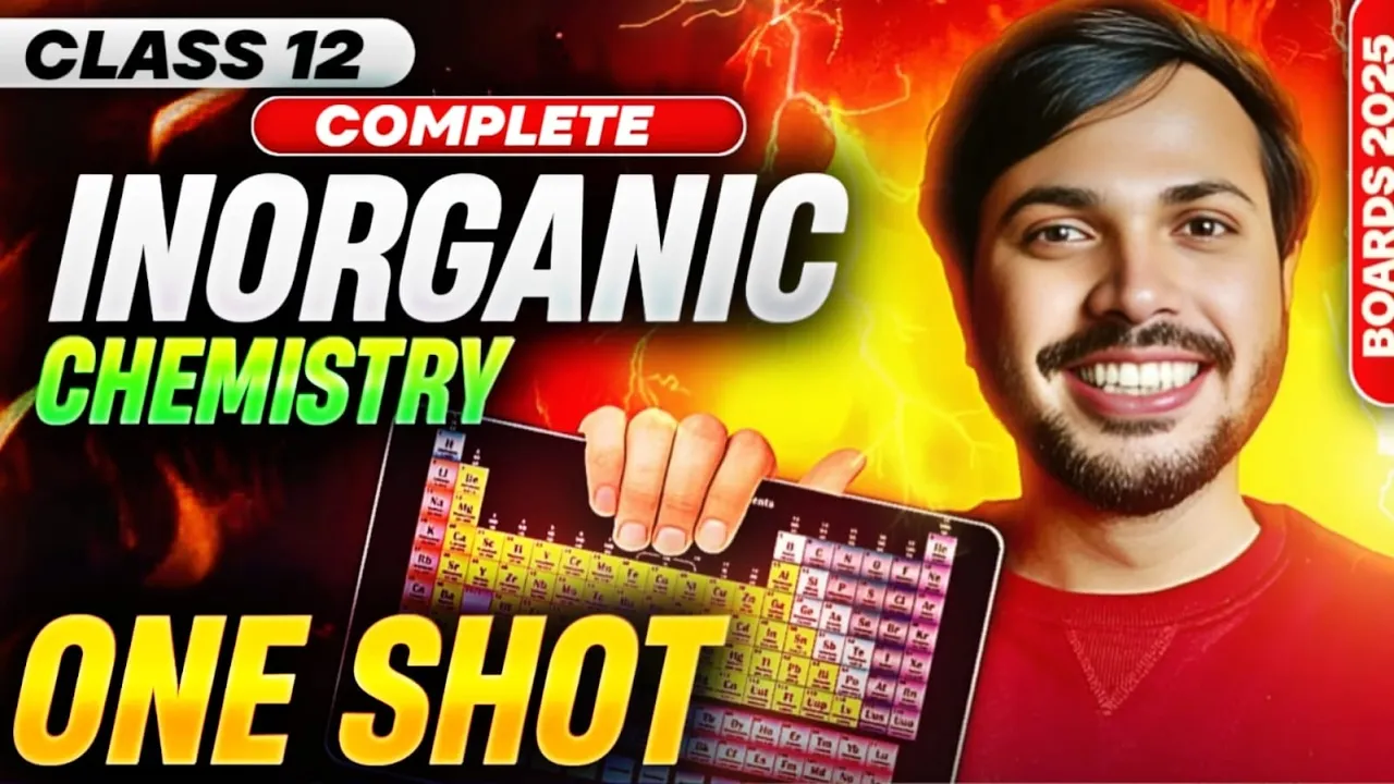 Inorganic Chemistry ONESHOT for Boards 2024-25 with PYQ Class 12 CBSE 🔥