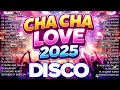 Lagu BEST TAGALOG CHA CHA 2025 🔥 Nonstop Disco Hugot Dance Mix