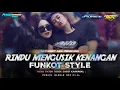 Lagu DJ FUNKOT RINDU MENGUSIK KENANGAN VIRAL ‼️ FUNKOT STYLE PARTY - FROM DJ GAPRET RMX