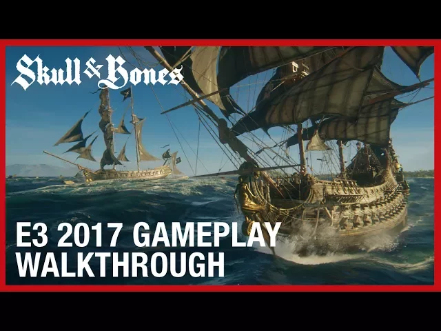 Skull and Bones: E3 2017 Multiplayer and PvP Gameplay | Ubisoft [NA]