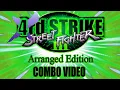 Lagu Street Fighter III: 4rd Strike Arranged Edition Tool Assisted Combo Video