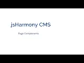 jsHarmony CMS Tutorial 9 - Page Components