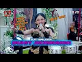 Download Lagu BUKIT BERBUNGA ✧ SILVY KUMALASARI ✧ SOGOK KERI KERI ✧ ALR⭕STA DONGKREK // ALROSTA FANS