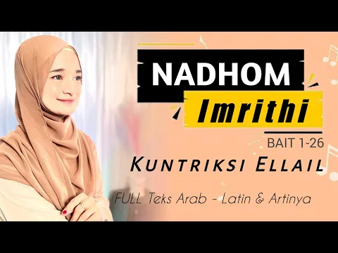 Download MP3 NADHOM IMRITHI Full Teks Arab Latih Terjemah - Kuntriksi Ellail - Bait 01 - 26