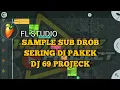Download Lagu SAMPLE SUB DROB YANG SERING DI PAKAI DJ 69 PROJECK