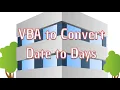 VBA to Convert Date to Days