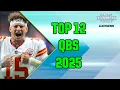 Dave Richard s Top 12 Quarterbacks For 2025 Fantasy Football Today Express