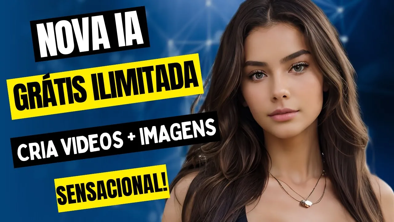 COMO FAZER VIDEOS E IMAGENS GRÁTIS COM INTELIGÊNCIA ARTIFICIAL FERRAMENTA ILIMITADA
