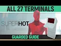 SUPERHOT - All 27 Terminals