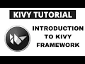 Python Kivy Tutorial - Introduction to Kivy framework