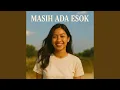 Download Lagu Masih Ada Esok