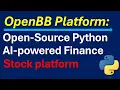 OpenBB Platform Open Source Python AI Powered Platform - Install and Run Locally