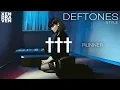 ††† Crosses - Runner (deftones style)
