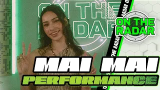 Mai Mai "Ocean Views" | On The Radar Performance
