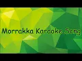 Download Lagu Morrakka HQ Karaoke with Lyrics | Lakshmi | Tamil Song