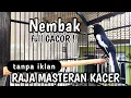 🔴NEMBAK FULL GACOR !! RAJA MASTERAN KACER‼️1 Jam tanpa iklan
