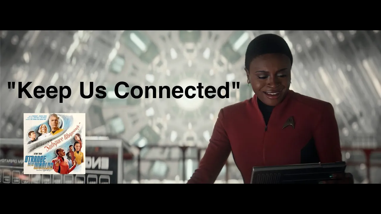 Star Trek Strange New Worlds S02E09 π©βπ€π¨βπ€π§βπ€ "Keep Us Connected" Star Trek Strange New Worlds S02E09 π©βπ€π¨βπ€π§βπ€ "Keep Us Connected"