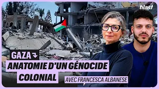 GAZA : ANATOMIE D'UN GÉNOCIDE COLONIAL, AVEC FRANCESCA ALBANESE
