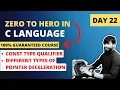 Day 22 - Const Type Qualifier Different types of Pointer declaration Zero to Hero in C FREE