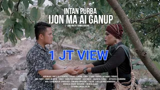 LAGU SIMALUNGUN TERBARU 2022 || IJON MA AI GANUP || INTAN PURBA || CIPT.DAMMA SILALAHI