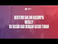 Download Lagu Bertemu Dalam KasihNya medley Ku Kasihi Kau Dengan Kasih Tuhan - Kezia Rena | BMC Worship