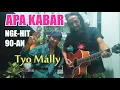 Lagu APA KABAR by TYO MALLY LAGU JAYA DIERA 90AN  reggae