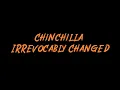 Chinchilla - Irrevocably Changed Instrumental