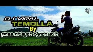 Download Dj T3molla by Finsa hidayat X Jhon exit MP3