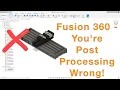 Fusion 360 Post Processing Demystified