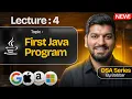 Lecture 4 Write your FIRST Java Program DSA Series by Babbar