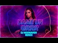 Download Lagu DAME UN GRR (DJ MixMaven Remix) | Club Banger 2025 | Bass Boosted