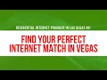 Residential Internet Provider in Las Vegas NV Find Your Perfect Internet Match in Vegas