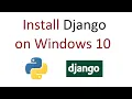 How to Install Django on Windows10