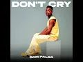 Don't Cry
