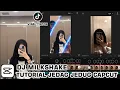 Download Lagu TUTORIAL EDIT VIDEO CAPCUT  || DJ MILKSHAKE VIRAL DI TIKTOK🔥