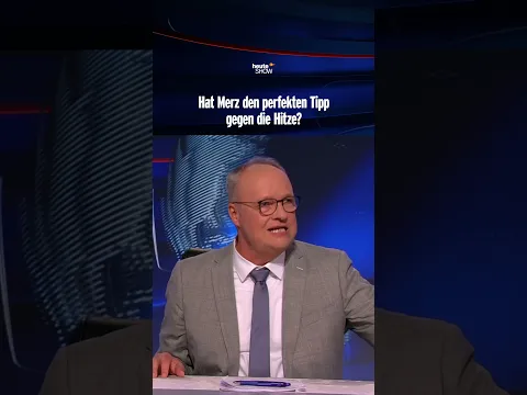 Hat Merz den perfekten Tipp gegen die Hitze? | heute-show #shorts