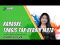 Download Lagu KARAOKE TANGIS TAK BERAIR MATA - VERSI DANGDUT MELLOW || IJJOO PRODUCTION