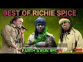 Download Lagu Richie Spice Best Of REGGAE MIX 2023 EARTH A RUN RED Richie Spice DJ MURRAY