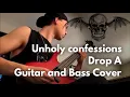 Avenged Sevenfold - Unholy Confessions - Drop A Guitar and Bass Cover - Justus Hajas