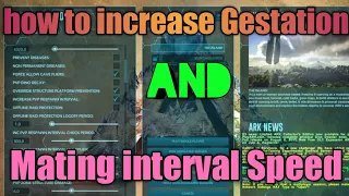 Ark Baby settings How to increase Gestation and mating Interval in Ark Survival Evolved
