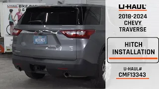 2018-2024 Chevy Traverse U-Haul Trailer Hitch Installation CMF13433