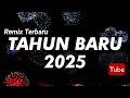 DJ TAHUN BARU 2025 PALING ENAK SEDUNIA
