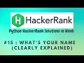 Hackerrank What s Your Name Python HackerRank Solutions in Hindi