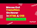 CSS hover animation Mouse out transition effect on hover Advance CSS hover effect CSS transition