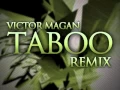 Download Lagu Taboo Remix by Victor Magan